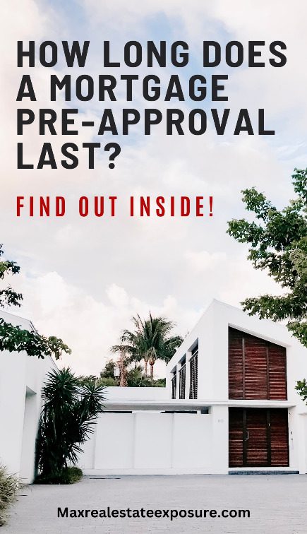 how-long-does-a-pre-approval-for-a-mortgage-last