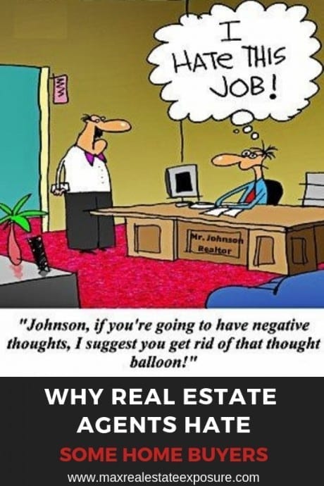 Things Buyers Do That Real Estate Agents Hate - 